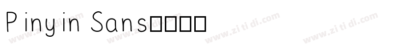 Pinyin Sans字体转换 Pinyin Sans字体转换